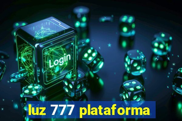 luz 777 plataforma